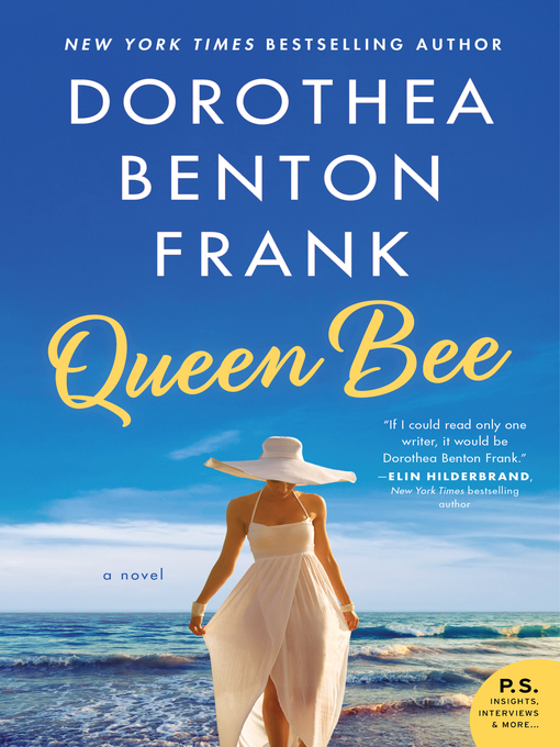 Title details for Queen Bee by Dorothea Benton Frank - Available